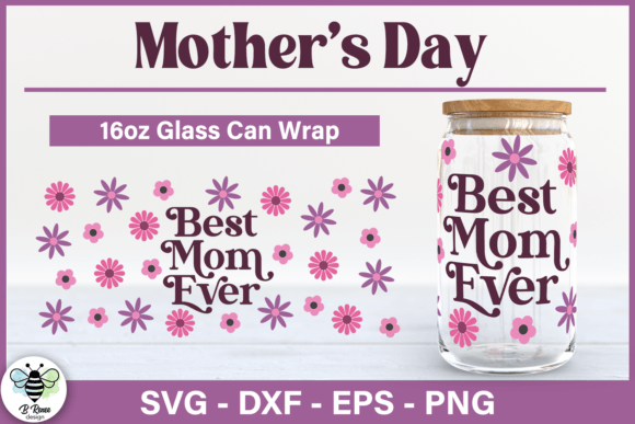 Best Mom Ever SVG: Graphics for Crafts