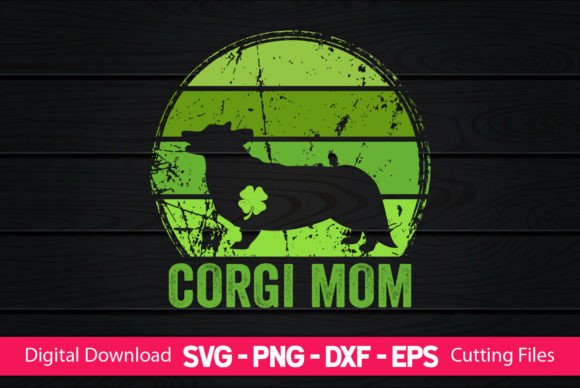 Corgi Mom St Patrick's Day: Graphics for Crafts