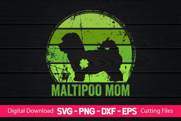 Maltipoo Mom St Patrick's Day Graphics for Crafts