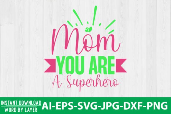 Mom Superhero SVG: Crafts & Graphics Review