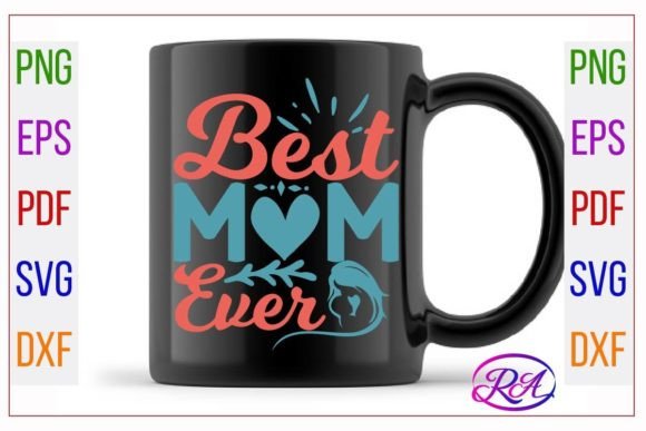 Review: Best Mom Ever Mothers Day Sweatshirt SVG