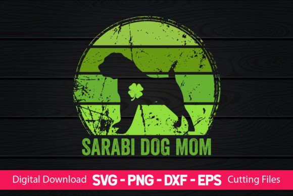 Sarabi Dog Mom St Patrick's Day: Graphics for Crafts